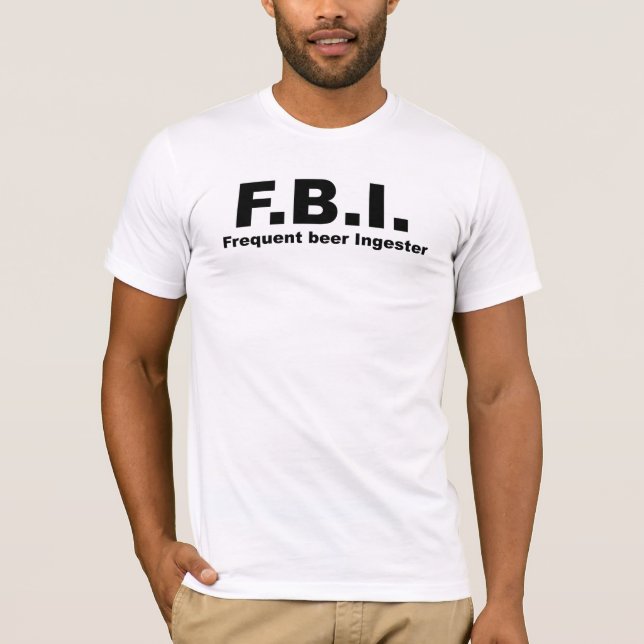 F.B.I. T-Shirt (Front)