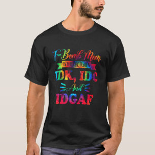 F Bomb Mom Sarcastic Momlife Mother's Day Rainbow  T-Shirt