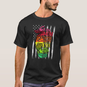 F Bomb Mom Tattoos Pretty Eyes Thick Thighs Us Fla T-Shirt