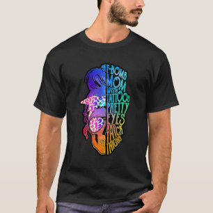 F Bomb Mom With Tattoos Pretty Eyes Mother's Day M T-Shirt