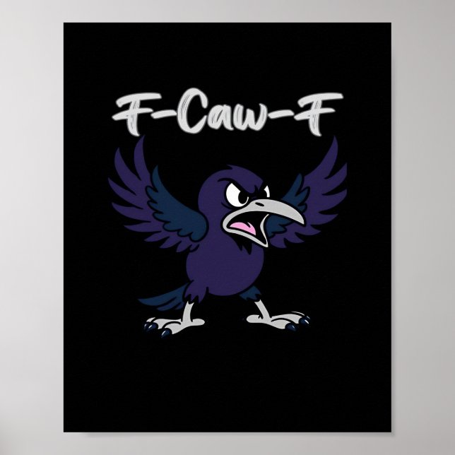 F-Caw-F Aesthetic Graphic Poster (Front)
