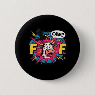 F-Caw-F Aesthetic Unique 2 Inch Round Button