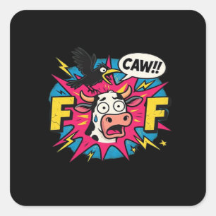 F-Caw-F Aesthetic Unique Square Sticker