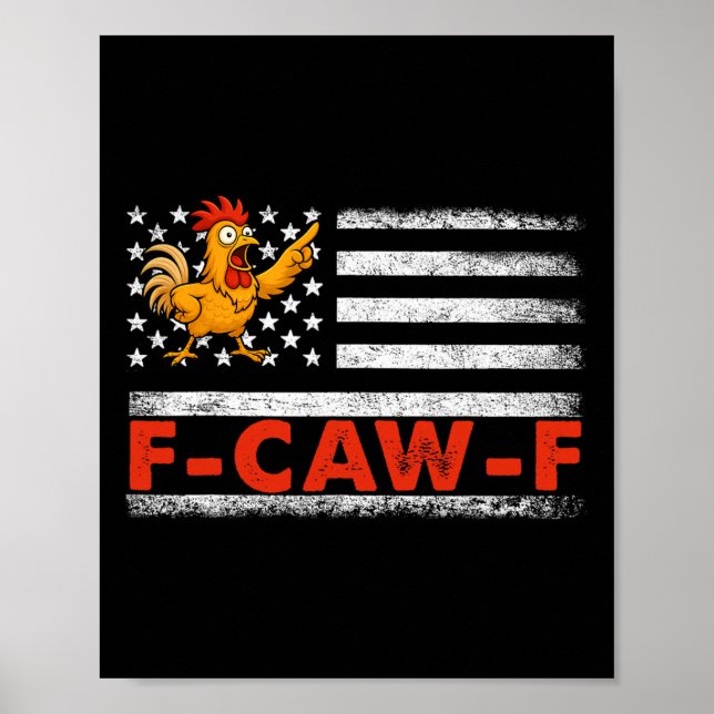 F-caw-f American Flag Funny  Poster (Front)