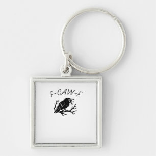 F-Caw-F Angry Crow Raven Funny Gothic Humour Bird  Keychain
