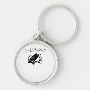 F-Caw-F Angry Crow Raven Funny Gothic Humour Bird  Keychain