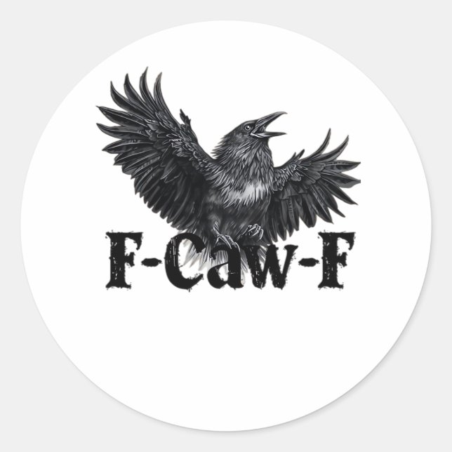F-Caw-F Angry Raven Art Print Gothic Crow Illustra Classic Round Sticker (Front)