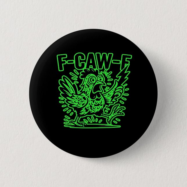 F-Caw-F Attitude Classic Cool Unique 2 Inch Round Button (Front)