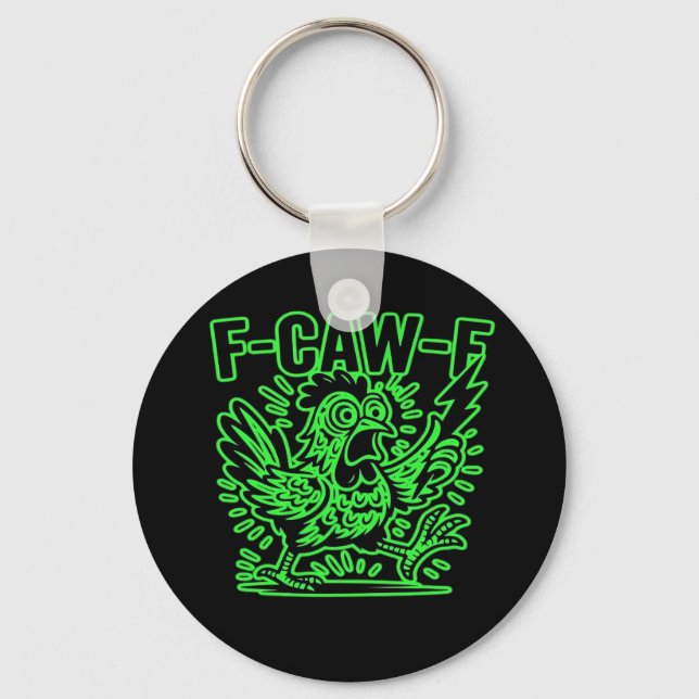 F-Caw-F Attitude Classic Cool Unique Keychain (Front)