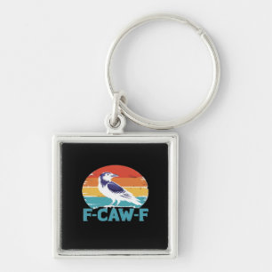 F-Caw-F Bird Crow Funny Crow Lover Aesthetic Style Keychain
