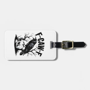 F-Caw-F Black Crow Black Bird Funny  Luggage Tag