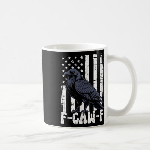 F Caw F Black Crow Black Bird Retro Usa Flag Vinta Coffee Mug