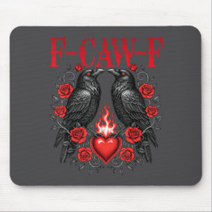 F-caw-f Black Crow Black Bird Roses Heart Funny Va Mouse Pad