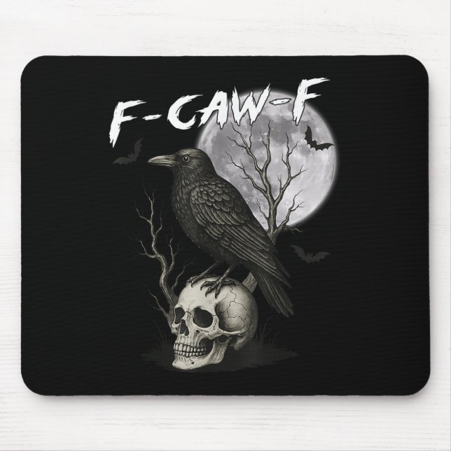 F-caw-f Black Crow Pun Funny Bird Cawing Gothic Ha Mouse Pad (Front)