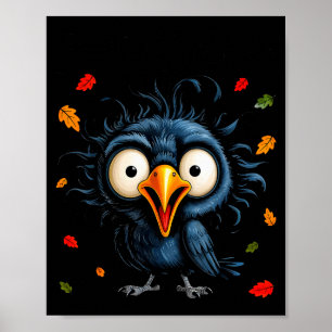F-caw-f Black Crow Pun Funny Bird Cawing Nge Hallo Poster