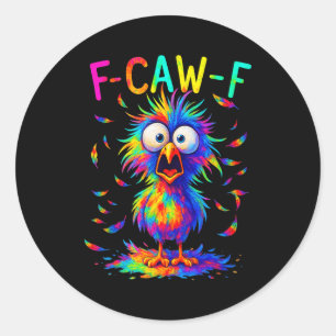 F-caw-f Black Crow Tie Dye Bird Funny Bird Shocked Classic Round Sticker