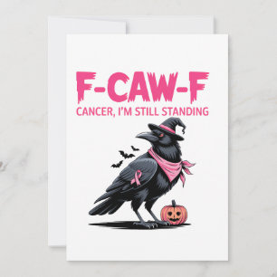 F-Caw-F Cancer I'm Still Standing Breast Cancer Card