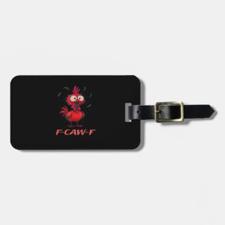 F-Caw-F-Chicken Boxy Cool Casual Luggage Tag