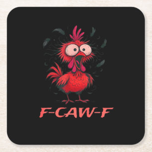 F-Caw-F-Chicken Boxy Cool Casual Square Paper Coaster