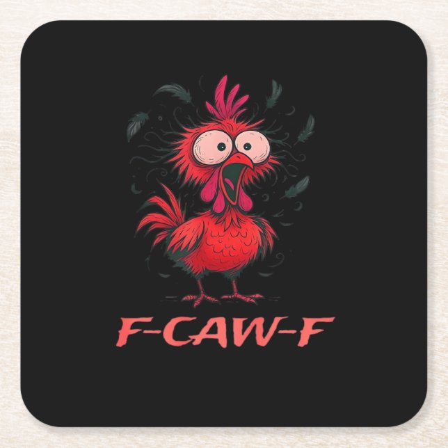 F-Caw-F-Chicken Boxy Cool Casual Square Paper Coaster (Front)