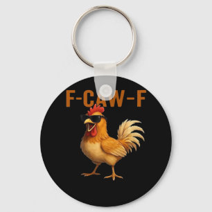 F-Caw-F Chicken Classic Aesthetic Design Keychain