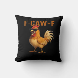 F-Caw-F Chicken Classic Aesthetic Design Throw Pillow