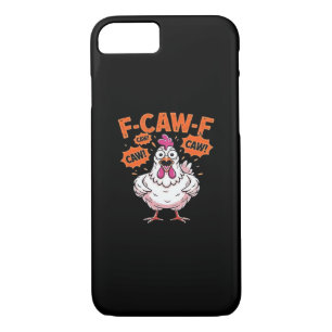 F-Caw-F Chicken Classic Cool Unique Case-Mate iPhone Case