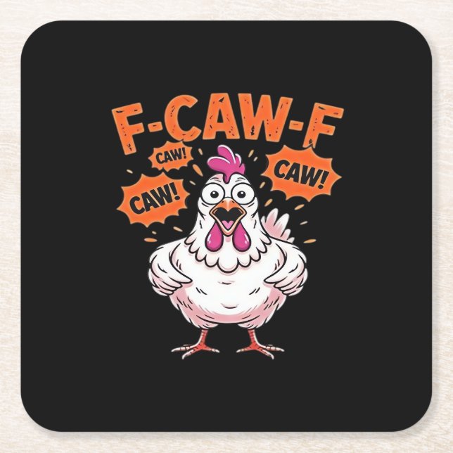 F-Caw-F Chicken Classic Cool Unique Square Paper Coaster (Front)