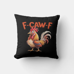 F-Caw-F Chicken Classic Creative Style Throw Pillow