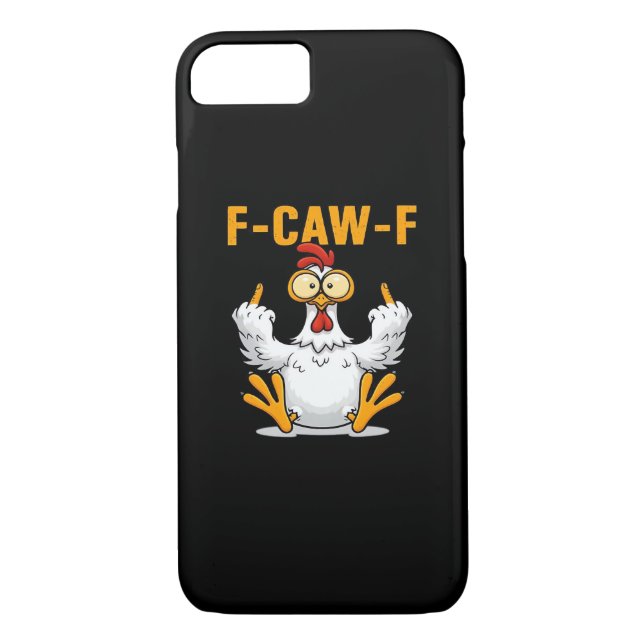F-Caw-F Chicken Classic Funny Trendy Case-Mate iPhone Case (Back)