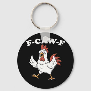F-Caw-F Chicken Classic Funny Trendy Keychain