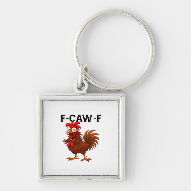 F-Caw-F Chicken Classic Keychain (Front)