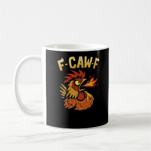 F-Caw-F-Chicken Classic Minimal Clean Coffee Mug