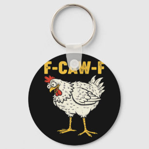 F-Caw-F Chicken Classic Retro Cool Keychain