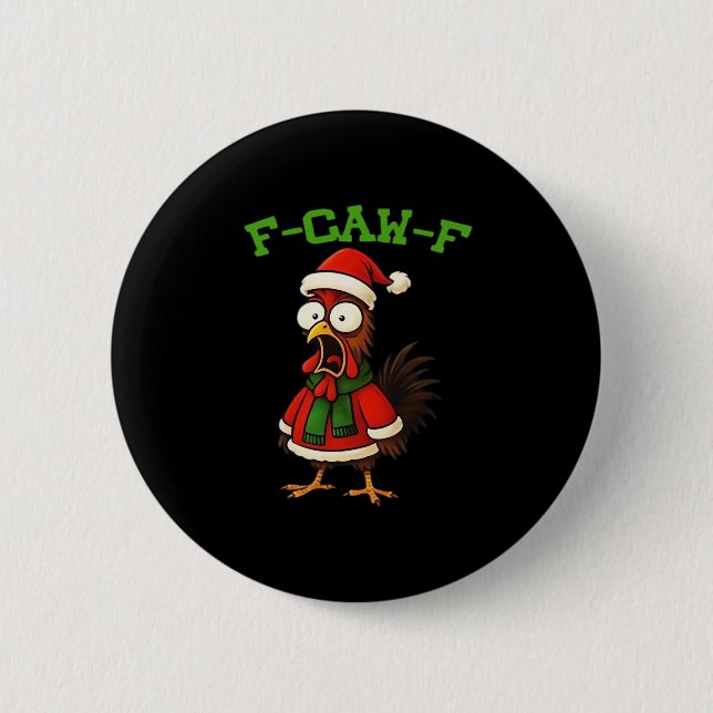 F-Caw-F Chicken Classic Retro Graphic 2 Inch Round Button (Front)