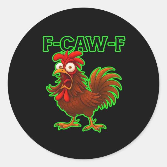 F-Caw-F Chicken Classic Retro Graphic Classic Round Sticker (Front)