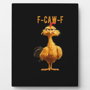 F-Caw-F Chicken Classic Retro Style Plaque