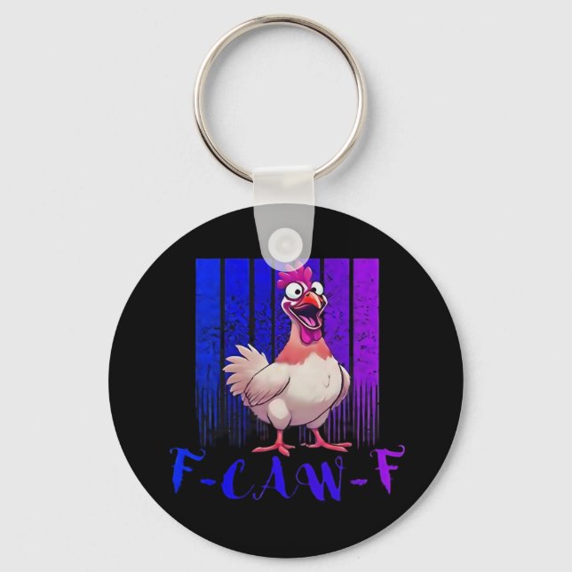 F-Caw-F Chicken Classic Simple Clean Keychain (Front)