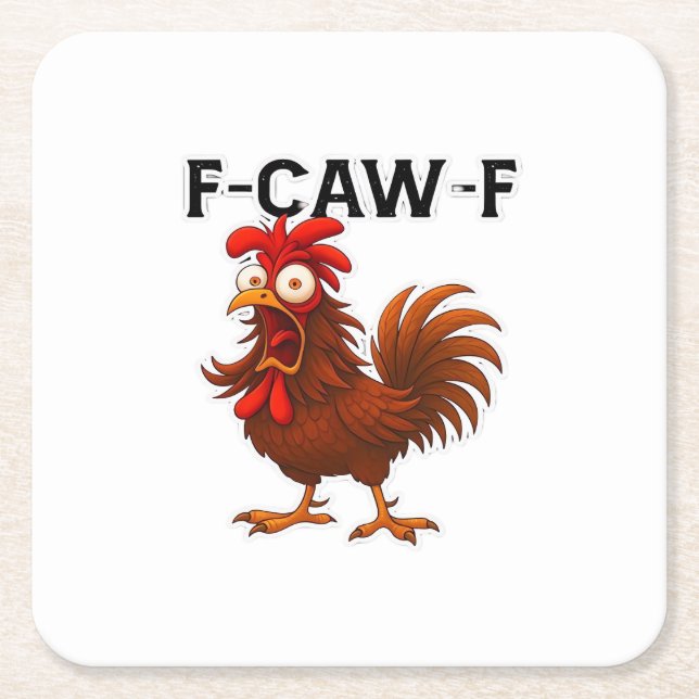 F-Caw-F Chicken Classic Square Paper Coaster (Front)