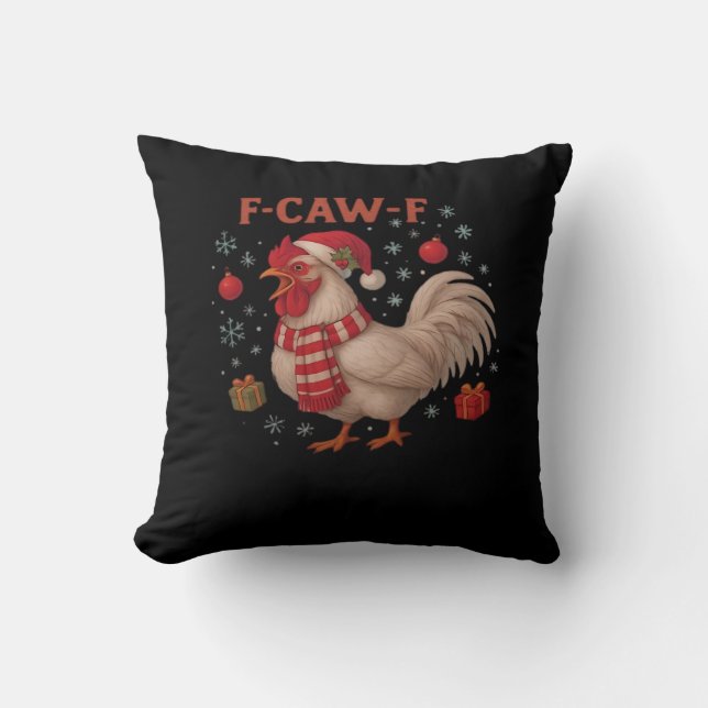 F-Caw-F Chicken Classic Trendy Casual Throw Pillow (Front)