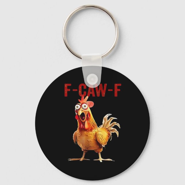F-Caw-F Chicken Classic Vintage Art Keychain (Front)