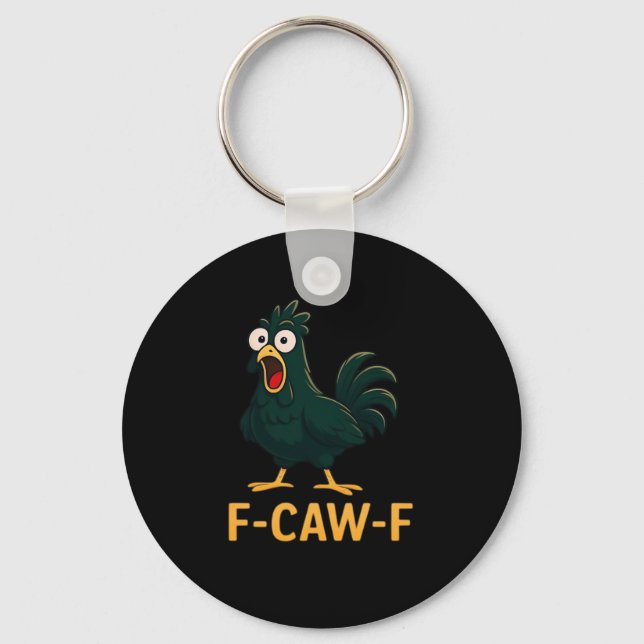 F-Caw-F Chicken Classic Vintage Style Keychain (Front)