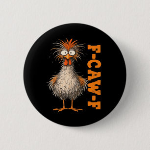 F-Caw-F-Chicken Eagerlys Colourful Funny Rooster M 2 Inch Round Button