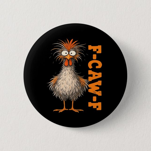 F-Caw-F-Chicken Eagerlys Colourful Funny Rooster M 2 Inch Round Button (Front)