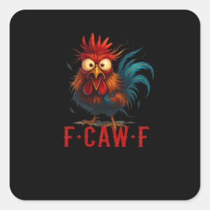 F-Caw-F Chicken Essential Basic Style Square Sticker