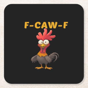 F-Caw-F-Chicken Essential Classic Cool Graphic Square Paper Coaster