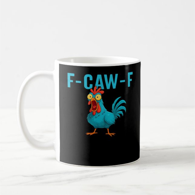 F-Caw-F-Chicken Essential Classic Style Coffee Mug (Left)