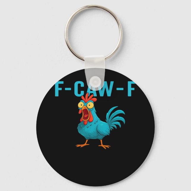 F-Caw-F-Chicken Essential Classic Style Keychain (Front)