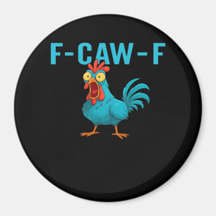 F-Caw-F-Chicken Essential Classic Style Magnet