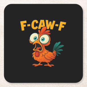 F-Caw-F Chicken Essential Creative Casual Square Paper Coaster